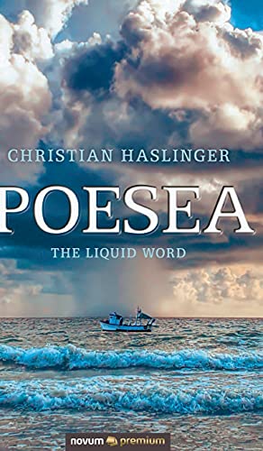 Poesea: The Liquid Word
