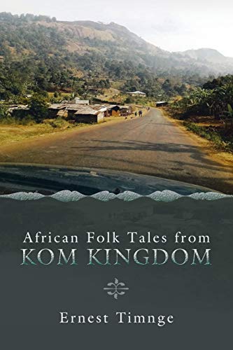 African Folk Tales from Kom Kingdom