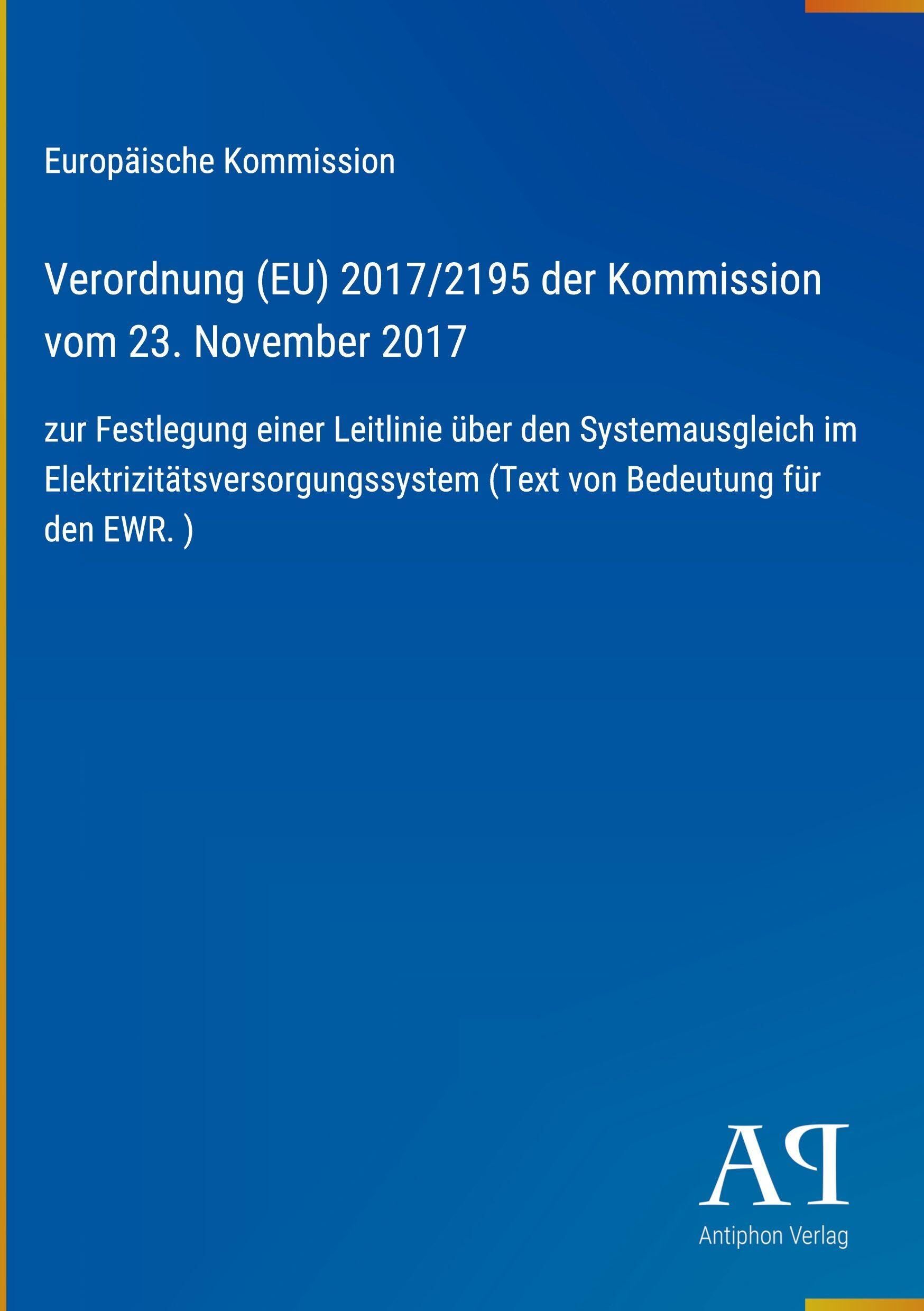 Verordnung (EU) 2017/2195 der Kommission vom 23. November 2017