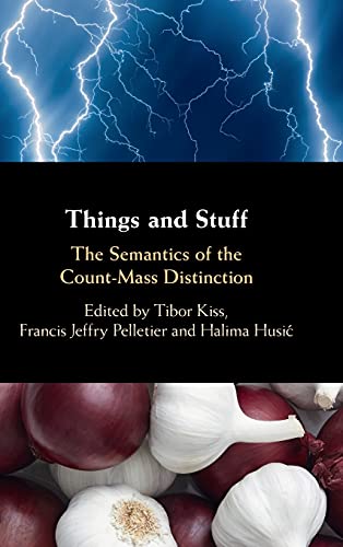 Things and Stuff: The Semantics of the Count-Mass Distinction