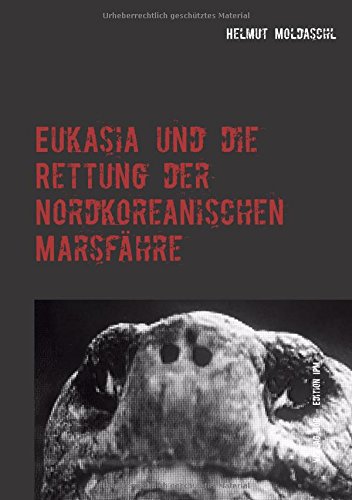 Eukasia und die Rettung der Nordkoreanischen Marsfähre