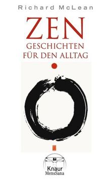 Zen-Geschichten für den Alltag