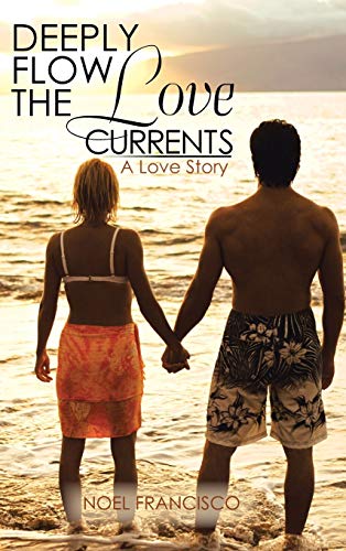 Deeply Flow the Love Currents: A Love Story