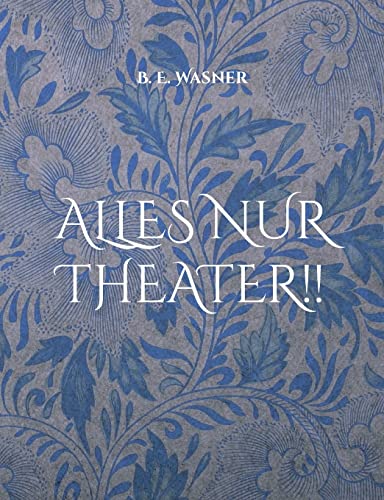 Alles nur Theater !!: DE