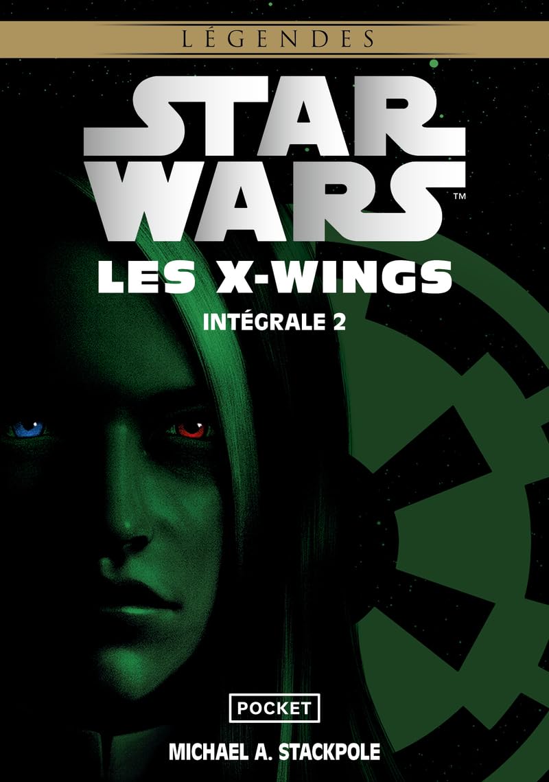 Les X-Wings : intégrale. Vol. 2