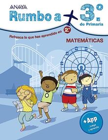 Rumbo a... 3º. Matemáticas (Cuadernos vacaciones)