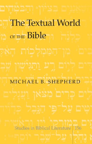 The Textual World of the Bible (Studies in Biblical Literature)