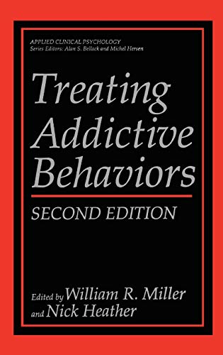 Treating Addictive Behaviors (Nato Science Series B:)