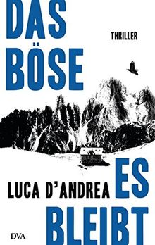 Das Böse, es bleibt: Thriller von D'Andrea, Luca | Buch | Zustand gut