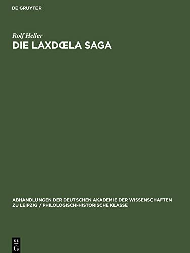Die Laxdoela Saga: Die literarische Schöpfung eines Isländers des 13. Jahrhunderts