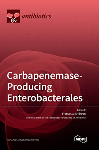 Carbapenemase-Producing Enterobacterales