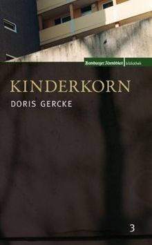 Kinderkorn von Doris Gercke | Buch | Zustand gut