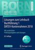 Lösungen zum Lehrbuch Buchführung 1 DATEV-Kontenrahmen 2018: Mit zusätzlichen Prüfungsaufgaben und Lösungen (Bornhofen Buchführung 1 LÖ)