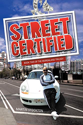 Street Certified: Book Two of the Murdaland Trilogy