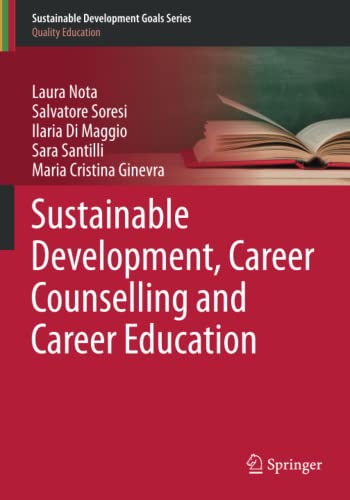 Sustainable Development, Career Counselling and Career Education (Sustainable Development Goals Series)