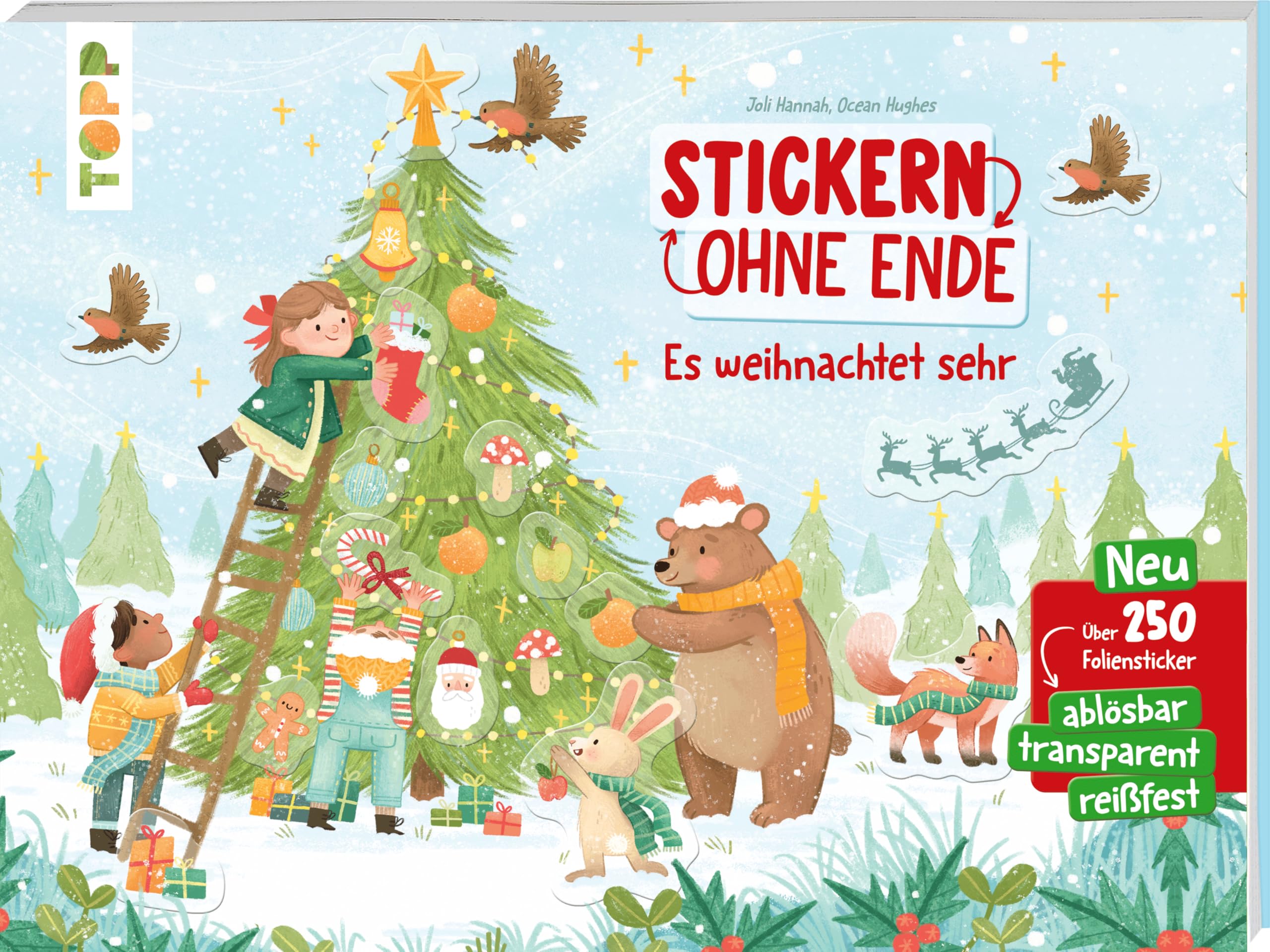 Stickern ohne Ende - Es weihnachtet sehr: Neu! Über 250 ablösbare Foliensticker: ablösbar, transparent, reißfest