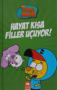 Hayat Kisa Filler Ucuyor - Kral Sakir