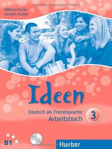 Ideen 3: Deutsch als Fremdsprache / Arbeitsbuch mit 2 Audio-CDs zum Arbeitsbuch