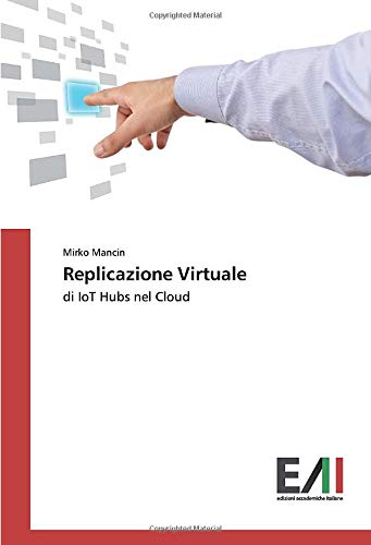 Replicazione Virtuale: di IoT Hubs nel Cloud