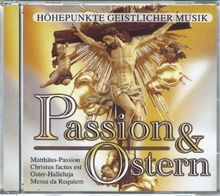 Passion & Ostern-Höhepunkte Geistlicher Musik