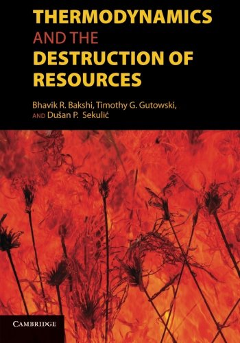Thermodynamics and the Destruction of Resources