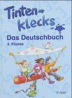 Tintenklecks. Das Deutschbuch. Schülerband 3. Ausgabe N. Nordrhein-Westfalen. 3. Klasse (Lernmaterialien)