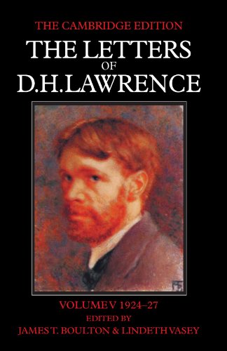The Letters of D. H. Lawrence 8 Volume Set in 9 Paperback Pieces: The Letters of D. H. Lawrence: Volume V 1924-27 (The Cambridge Edition of the Letters of D. H. Lawrence)