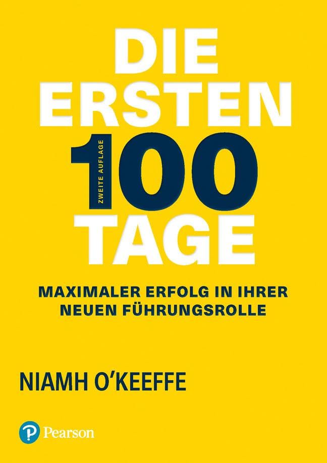 Die ersten 100 Tage. (Pearson Studium - Business)