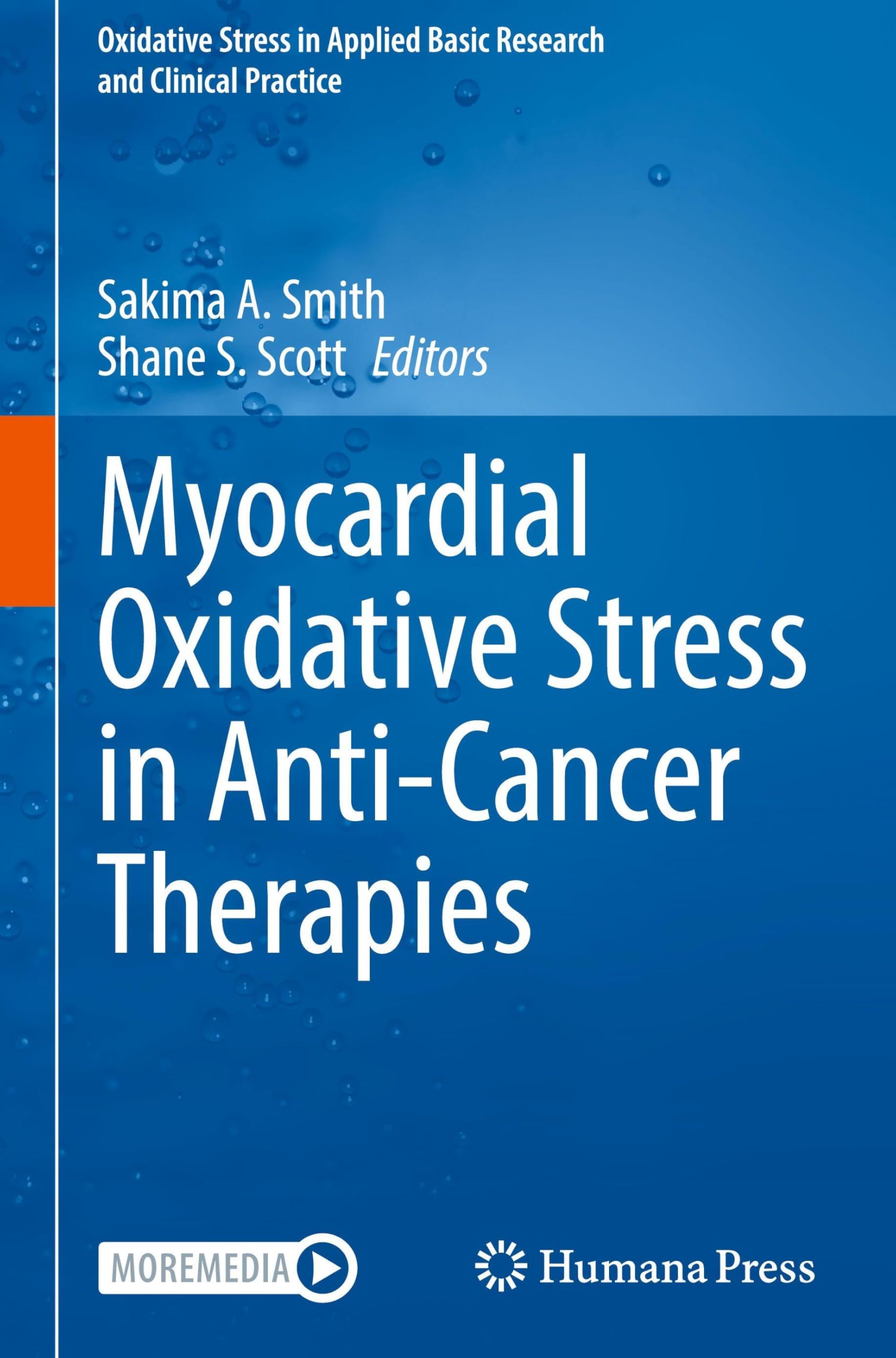 Myocardial Oxidative Stress in Anti-Cancer Therapies (Oxidative Stress in Applied Basic Research and Clinical Practice)