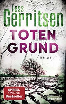 Totengrund: Thriller (Rizzoli-&-Isles-Serie, Band 8)