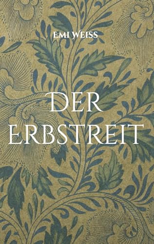 Der Erbstreit: Eine wahre Geschichte