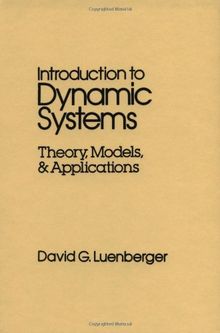 Introduction To Dynamic Systems: Theory, Models and Applications