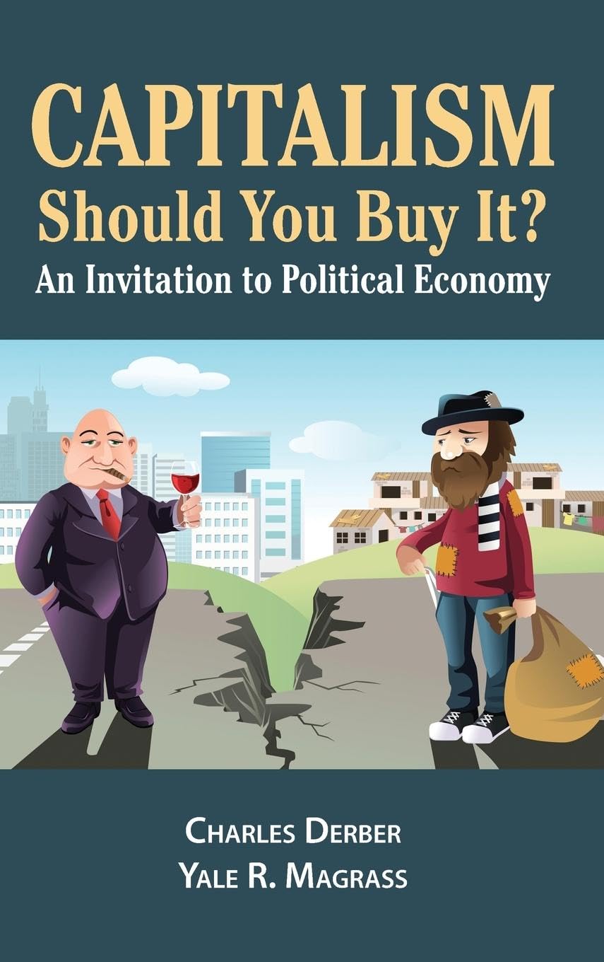 Capitalism: Should You Buy it? : An Invitation to Political Economy