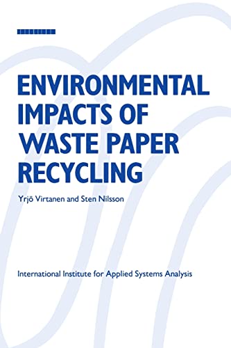 Environmental Impacts of Waste Paper Recycling (Earthscan Original)