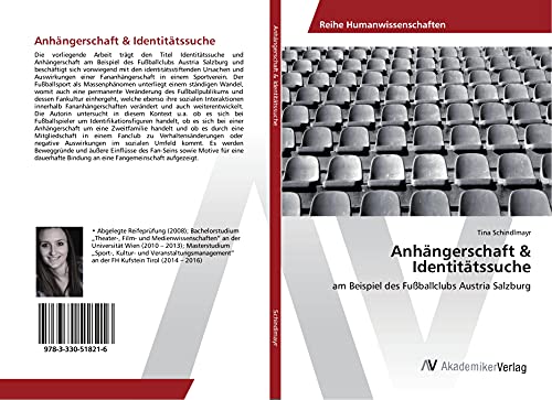 Anhängerschaft & Identitätssuche: am Beispiel des Fußballclubs Austria Salzburg