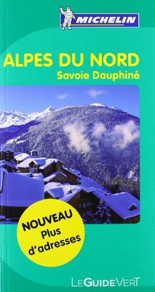 Alpes du Nord : Savoie, Dauphiné