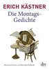 Die Montags-Gedichte: Mit einem Vorwort von Marcel Reich-Ranicki Kommentiert von Jens Hacke