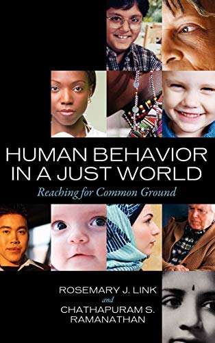Human Behavior in a Just World: Reaching for Common Ground