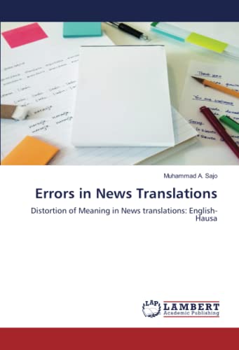 Errors in News Translations: Distortion of Meaning in News translations: English-Hausa