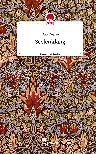 Seelenklang. Life is a Story - story.one