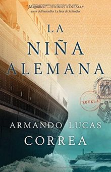 La niña alemana (The German Girl Spanish edition): Novela (Atria Espanol)