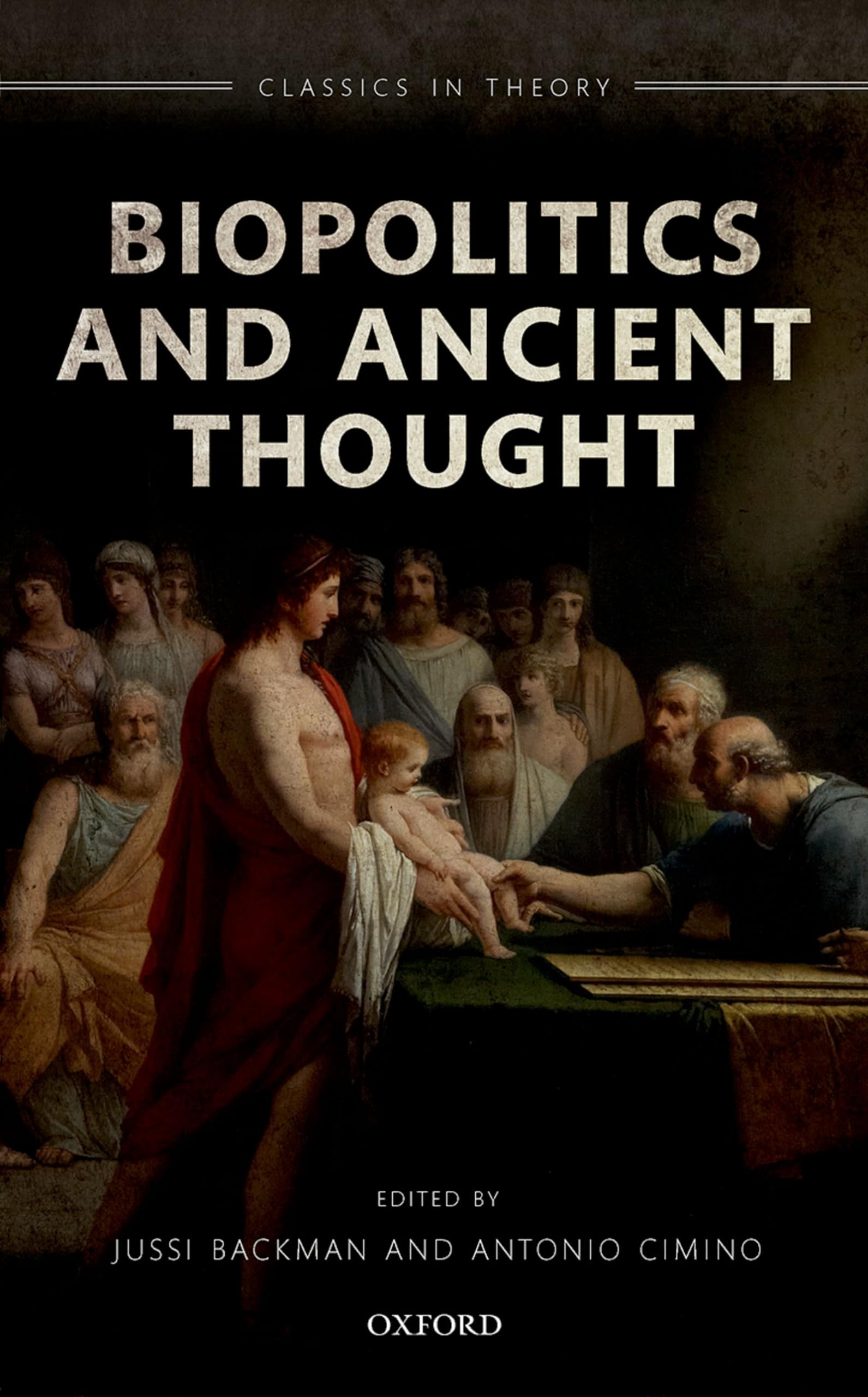 Biopolitics and Ancient Thought (Classics in Theory)