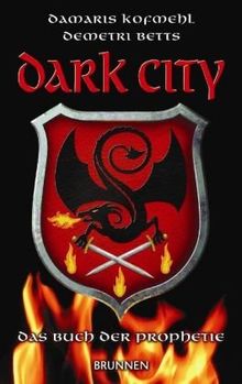 Dark City: Das Buch der Prophetie