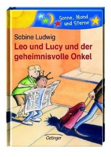 Leo und Lucy. Der geheimnisvolle Onkel