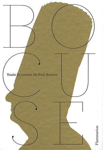 Toute la cuisine de Paul Bocuse von Paul Bocuse - Gebundene Ausgabe