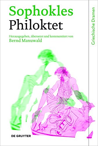 Philoktet (Griechische Dramen)
