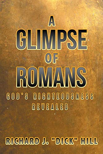 A Glimpse of Romans: God's Righteousness Revealed