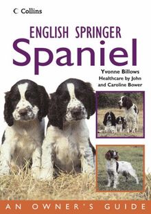 English Springer Spaniel (Collins Dog Owner's Guides)