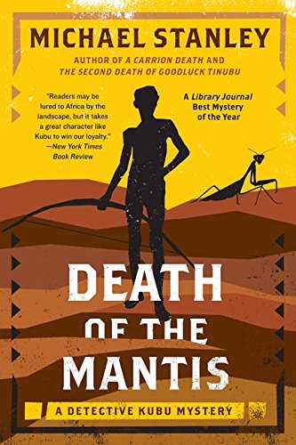Death of the Mantis: A Detective Kubu Mystery (Detective Kubu Series, Band 3)