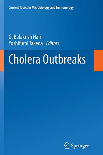 Cholera Outbreaks (Current Topics in Microbiology and Immunology, Band 379)